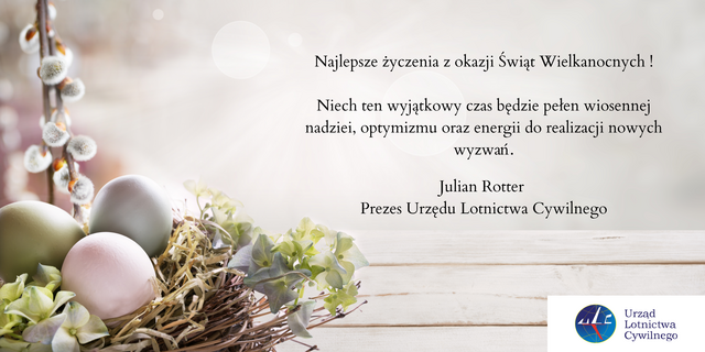 Życzenia prezesa ULC na tle dekoracji wielkanocnej